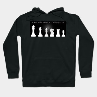 Chess Slogan - Mate the King 2 Hoodie